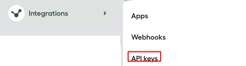 Integrationsのメニューに「Apps」「Webhooks」「API keys」が表示された画面