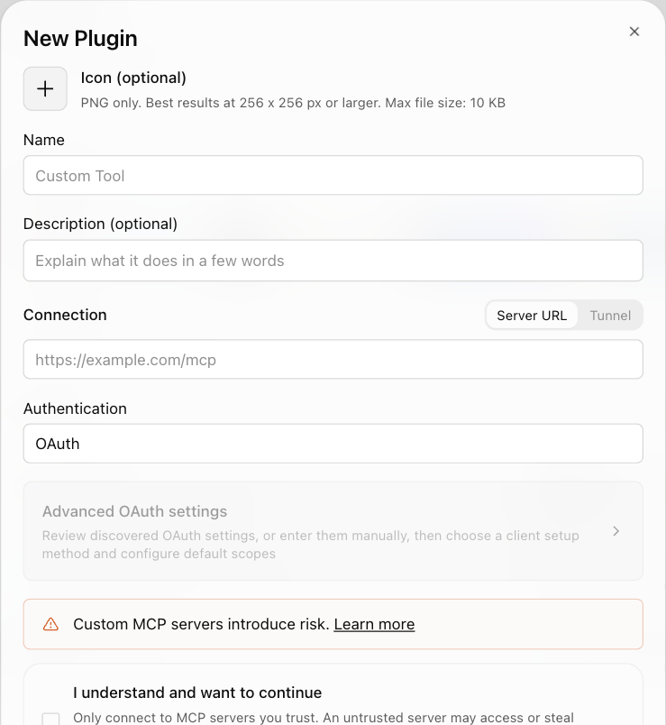 ChatGPT New Plugin form with Icon, Name, Description, Connection set to Server URL, Authentication set to OAuth, Advanced OAuth settings, a 'Custom MCP servers introduce risk' warning, and the 'I understand and want to continue' checkbox