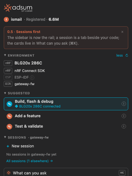The Adsum IoT Coder rail: the logo, the You line, What's new, the Environment block naming the BLG20x on USB, Suggested, the Sessions block for this folder, and the What can you ask row