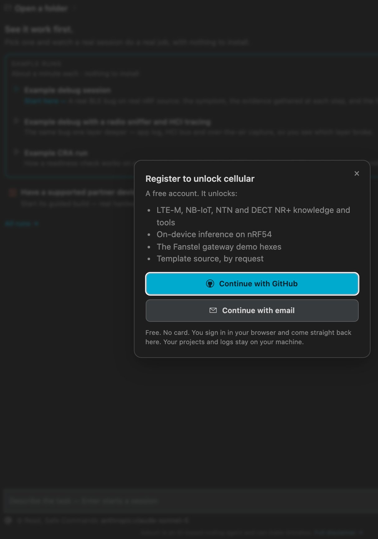 Register to unlock cellular: a free account unlocks LTE-M, NB-IoT, NTN and DECT NR+ knowledge and tools, on-device inference on nRF54, the Fanstel gateway demo hexes, and template source by request; Continue with GitHub, Continue with email