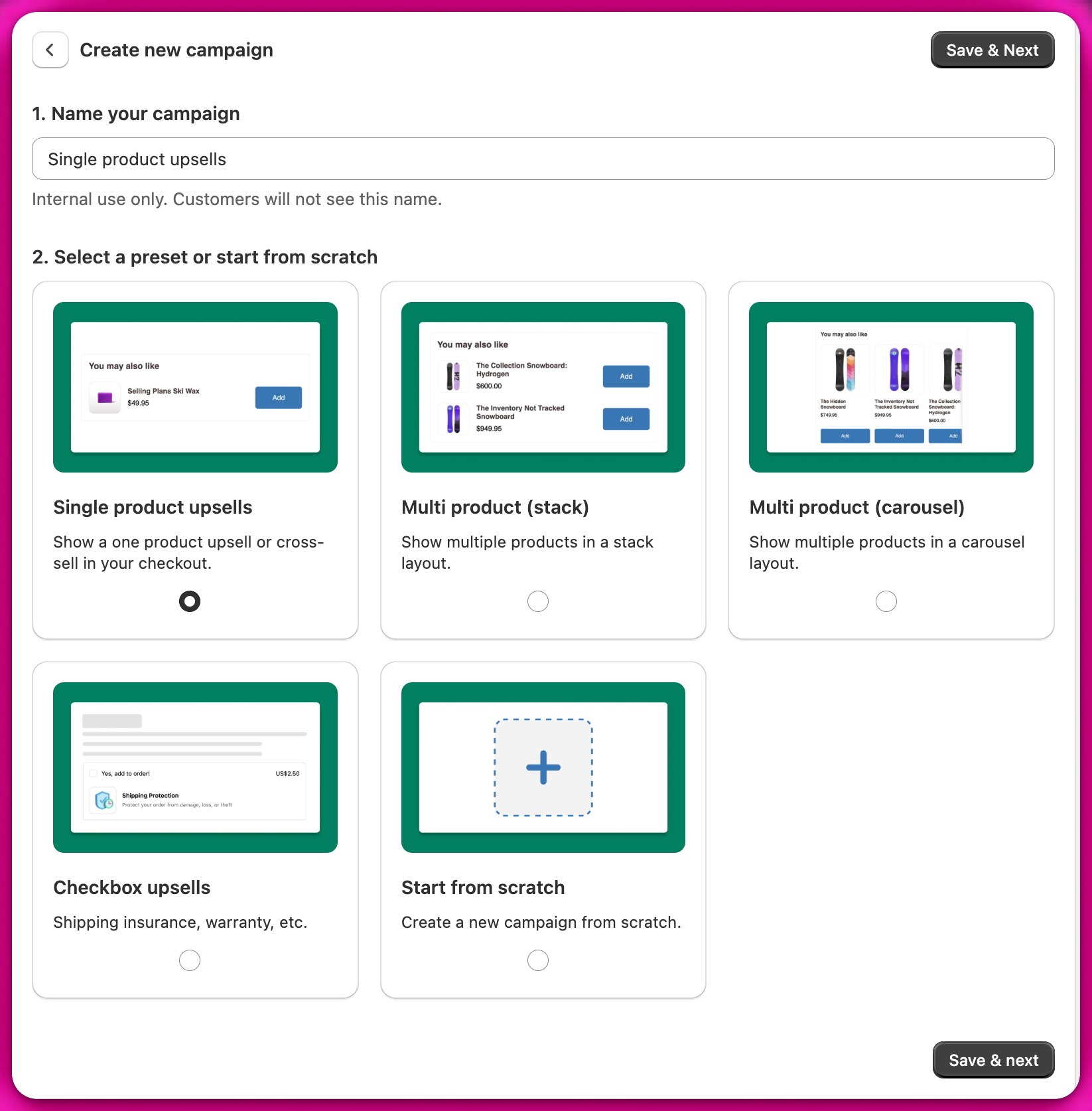 Create new campaign screen with preset options like single and multi product upsells