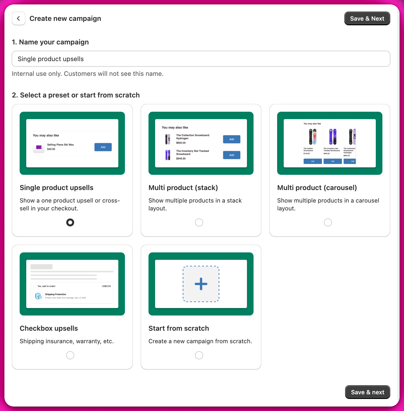 Create new campaign screen with preset options like single and multi product upsells