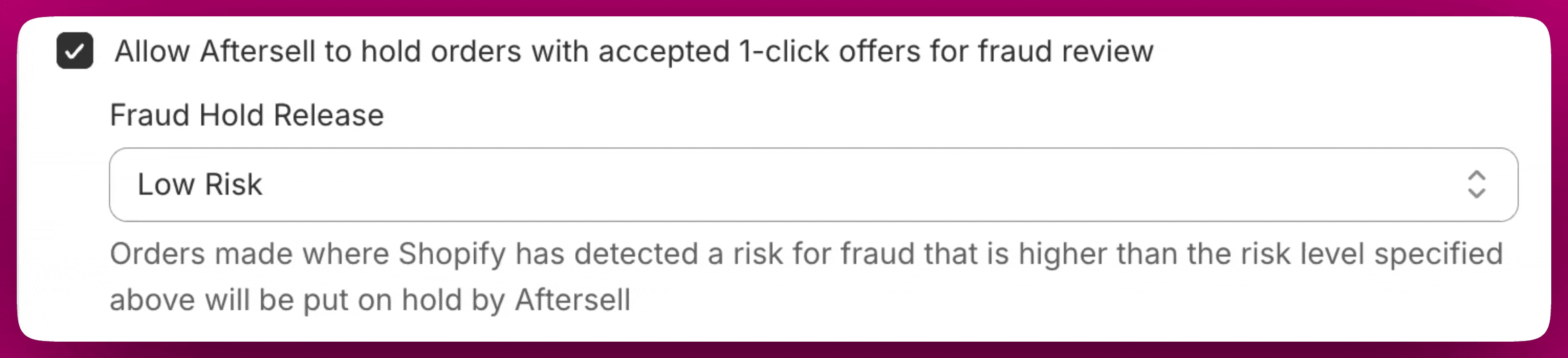 Fraud review hold setting with the Fraud Hold Release dropdown set to Low Risk
