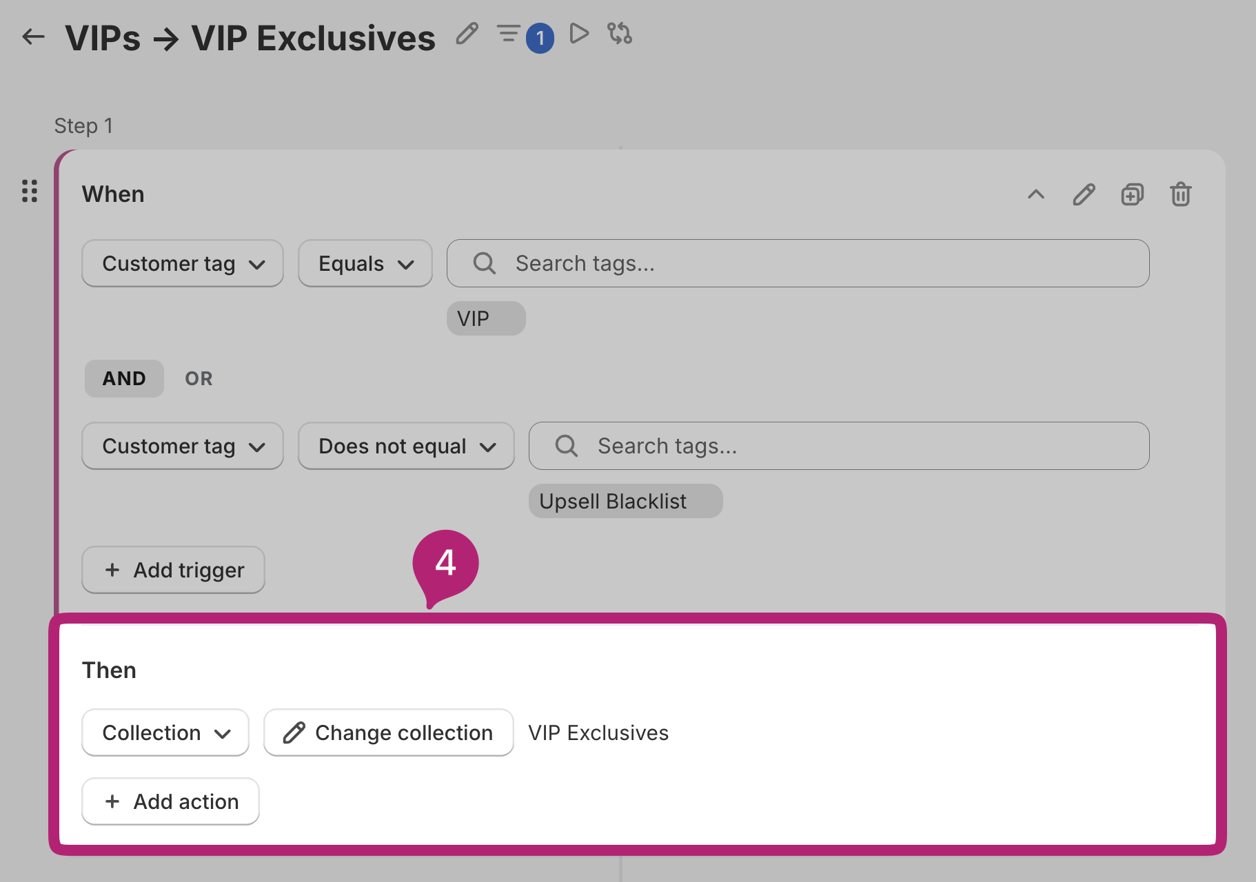Rule Then section with a Collection action set to VIP Exclusives