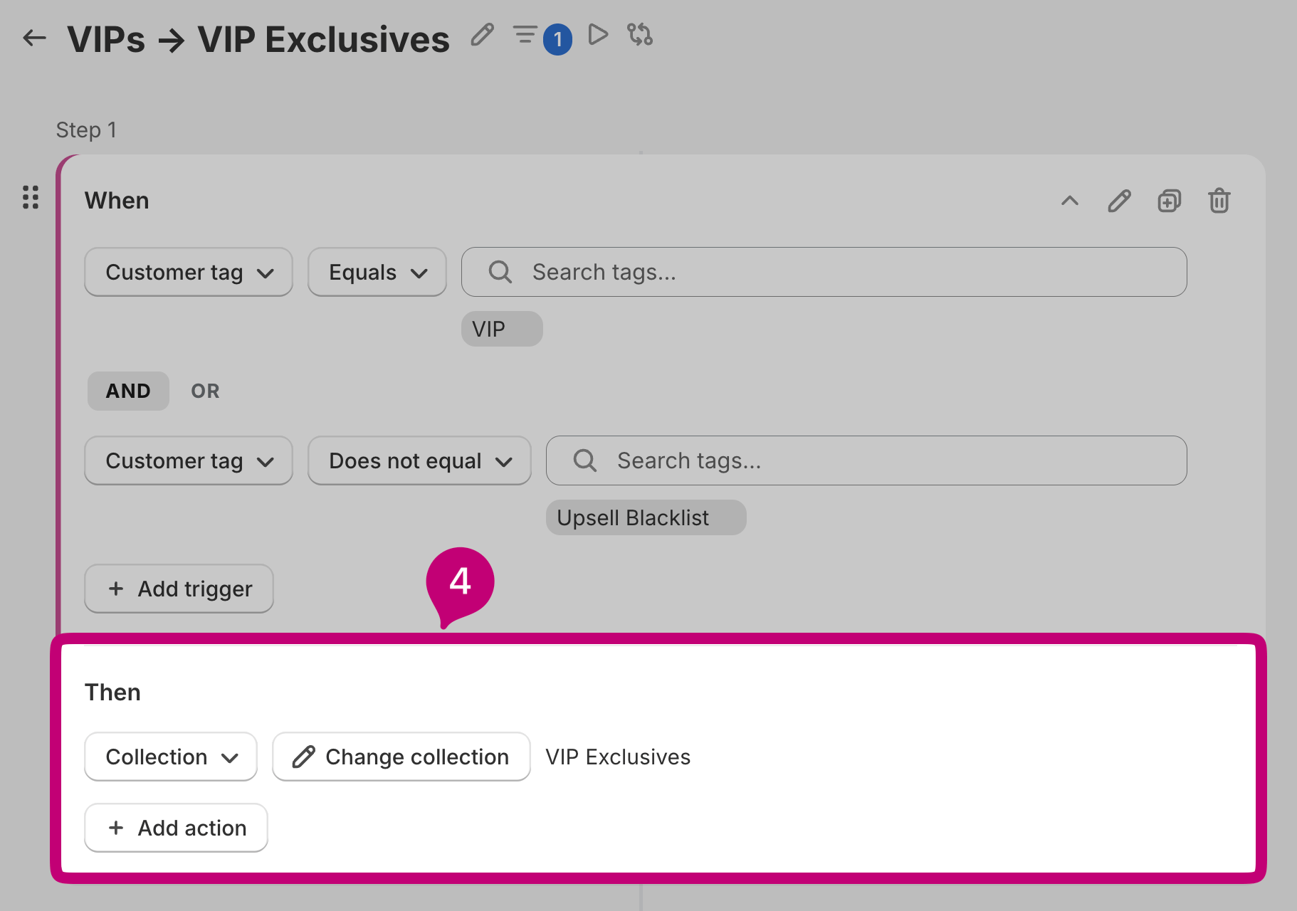 Rule Then section with a Collection action set to VIP Exclusives
