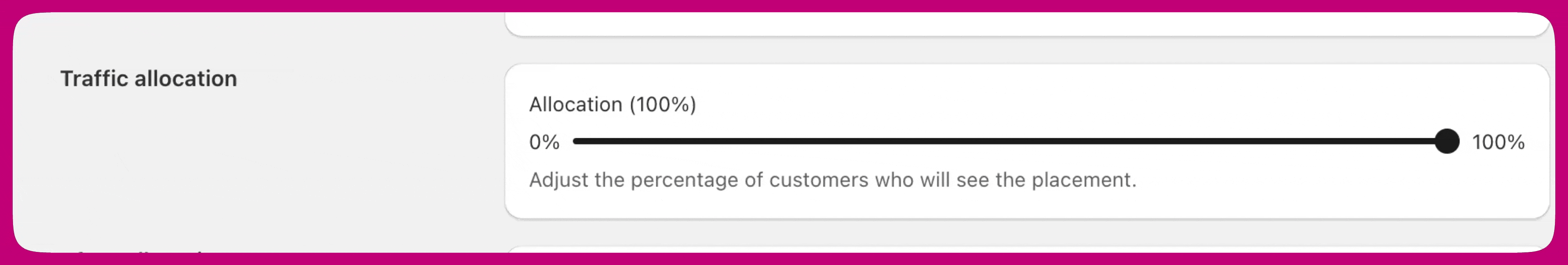 Traffic allocation slider set to 100 percent controlling how many customers see the placement