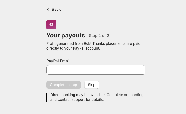 Rokt Thanks payouts setup step showing the PayPal email field