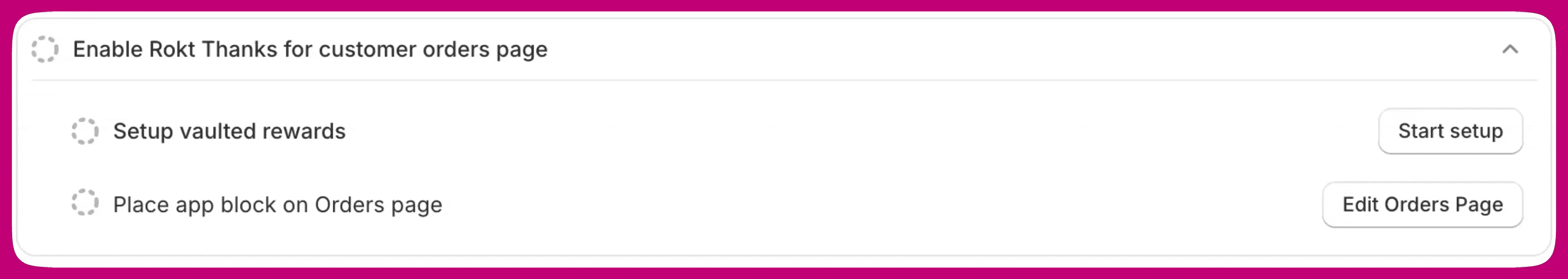 Start Setup card on the Rokt Thanks tab creating the new Orders and Profile pages