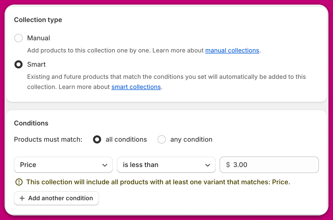 Shopify Smart collection type selected with a Price is less than condition