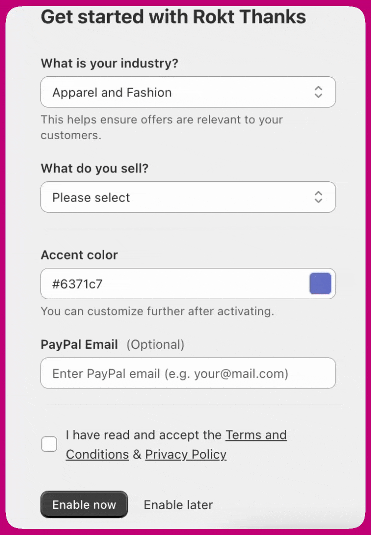 Rokt Thanks onboarding form with a Terms and Conditions checkbox and Enable now button
