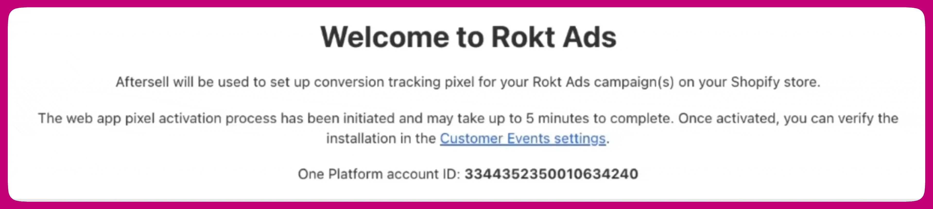 Welcome to Rokt Ads page showing the pixel activation notice and the account ID