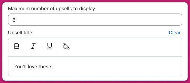 Upsell fields for maximum upsells to display and the section title text