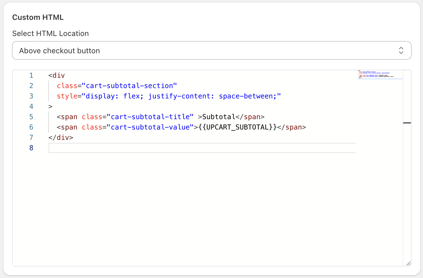 Custom HTML settings set to Above checkout button with the subtotal line code