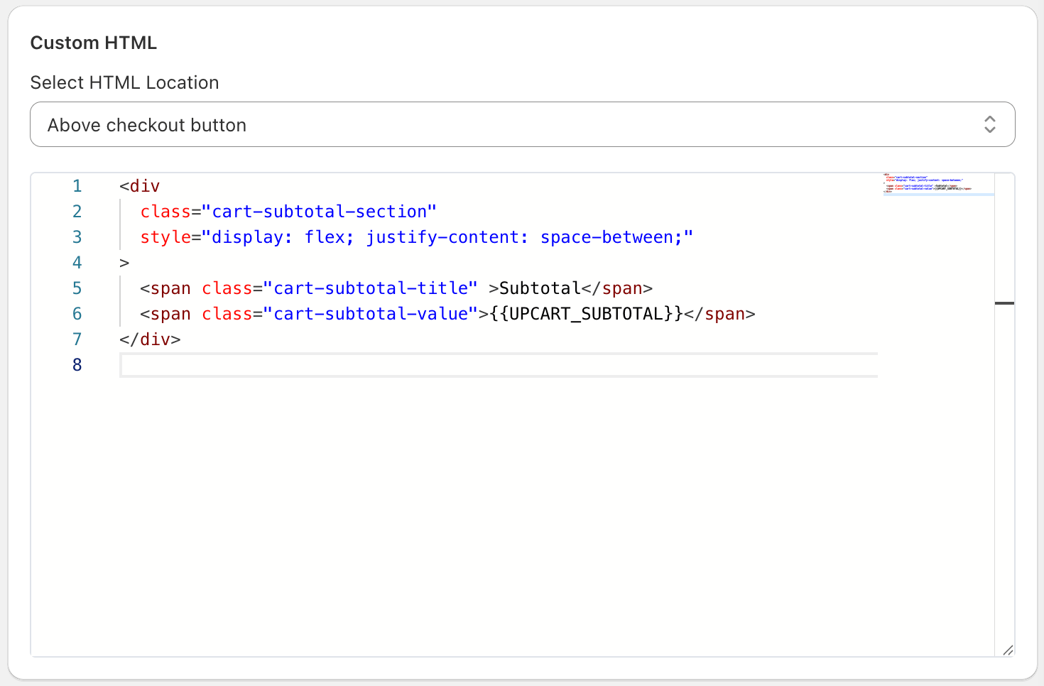 Custom HTML settings set to Above checkout button with the subtotal line code