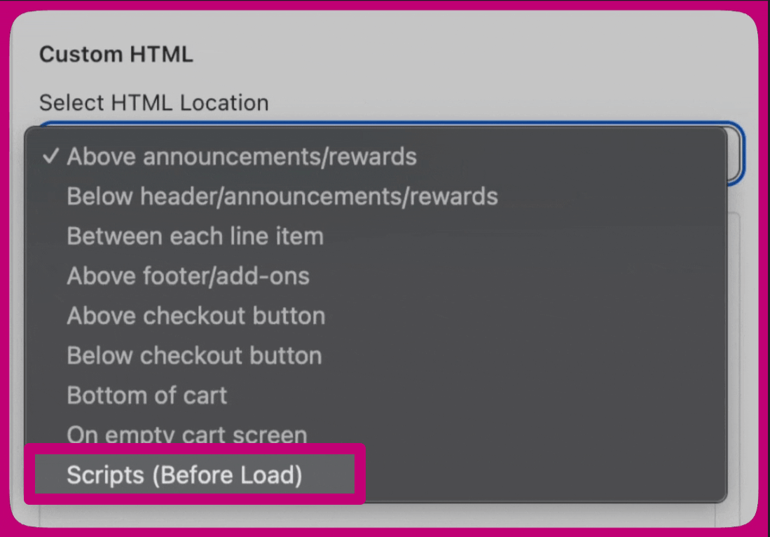 Upcart Custom HTML location dropdown with Scripts Before Load highlighted at the bottom