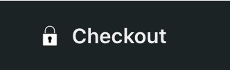 White outlined padlock with keyhole beside Checkout on a dark button