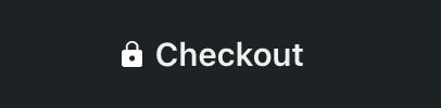 White solid padlock icon beside Checkout text on a dark button