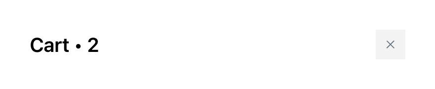 Cart drawer header showing the Cart title, item count, and close button