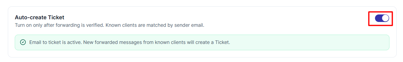 Auto-create Ticket toggle enabled