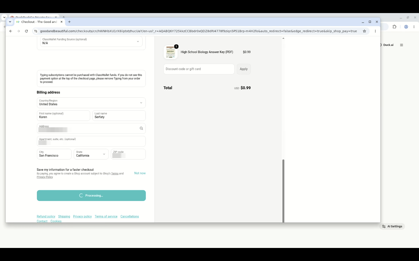 Kernel's live view of the session while the approval is pending: the checkout page on Processing, the total 99 cents