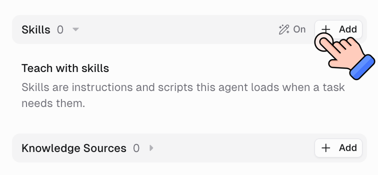 The Skills section in agent configuration showing the + Add button