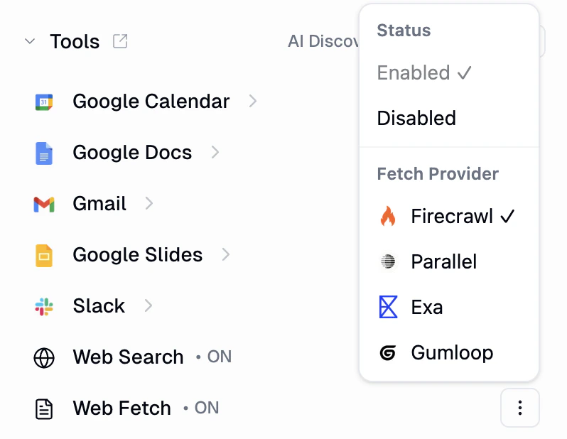 Agent tools showing Web Search and Web Fetch enabled by default, with a Fetch Provider selector offering Firecrawl, Parallel, Exa, and Gumloop options