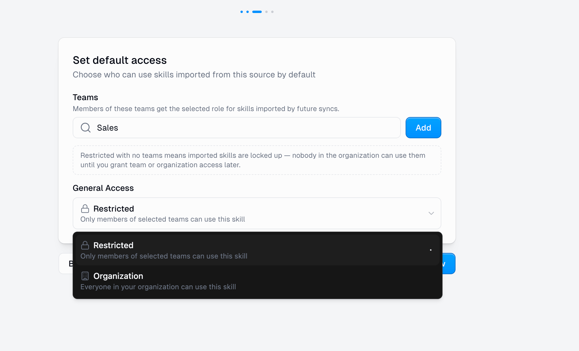 Connect wizard step 3: setting default team and general access for imported skills