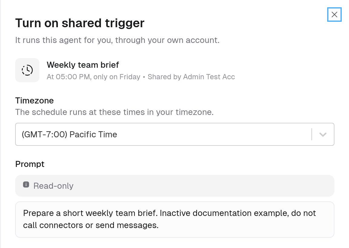 Turn on shared trigger form with a Timezone selector and a read-only prompt