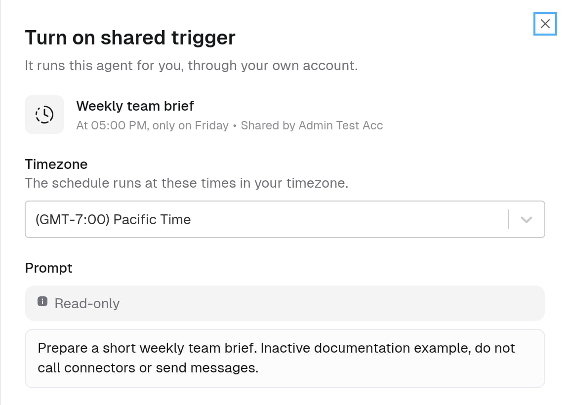Turn on shared trigger form with a Timezone selector and a read-only prompt
