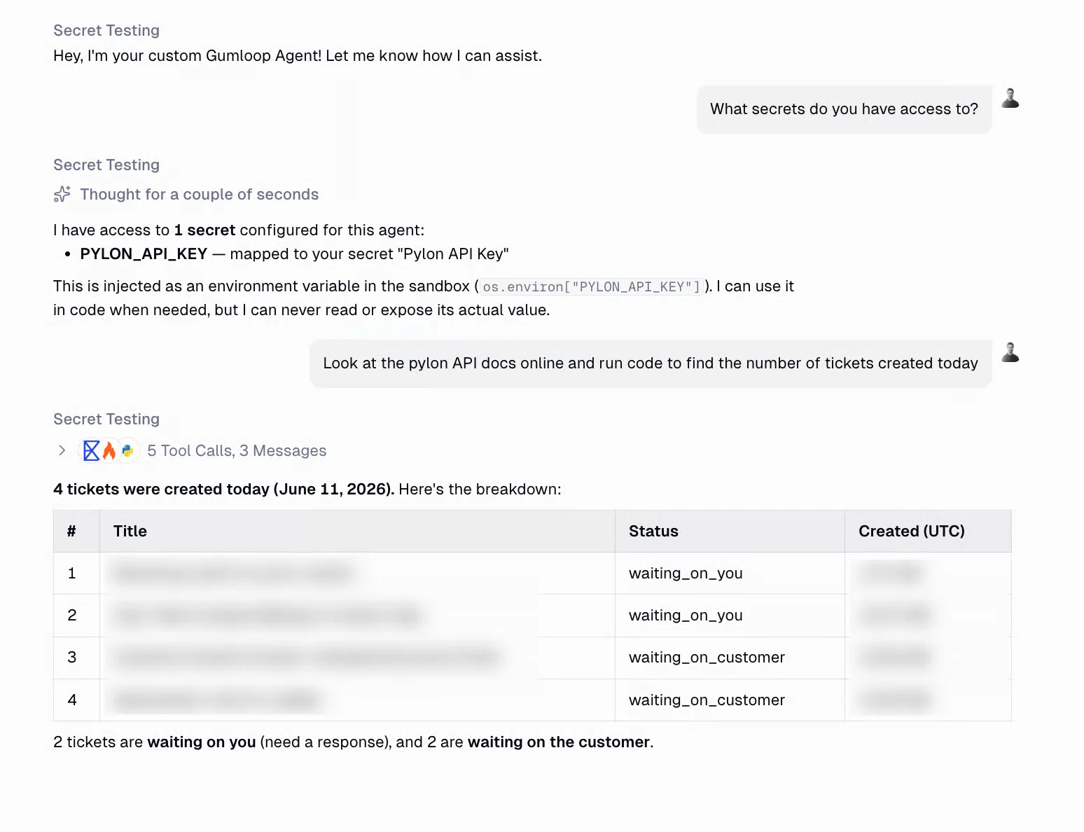 Agent chat showing it has access to PYLON_API_KEY and using it to query the Pylon API for tickets created today