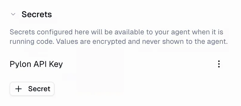Agent Settings Secrets section showing Pylon API Key configured