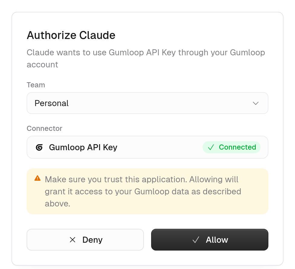 Gumloop Authorize Claude screen with Team set to Personal, Connector Gumloop API Key marked Connected, and Deny and Allow buttons