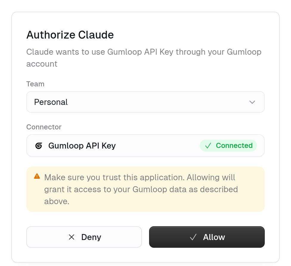 Gumloop Authorize Claude screen with Team set to Personal, Connector Gumloop API Key marked Connected, and Deny and Allow buttons