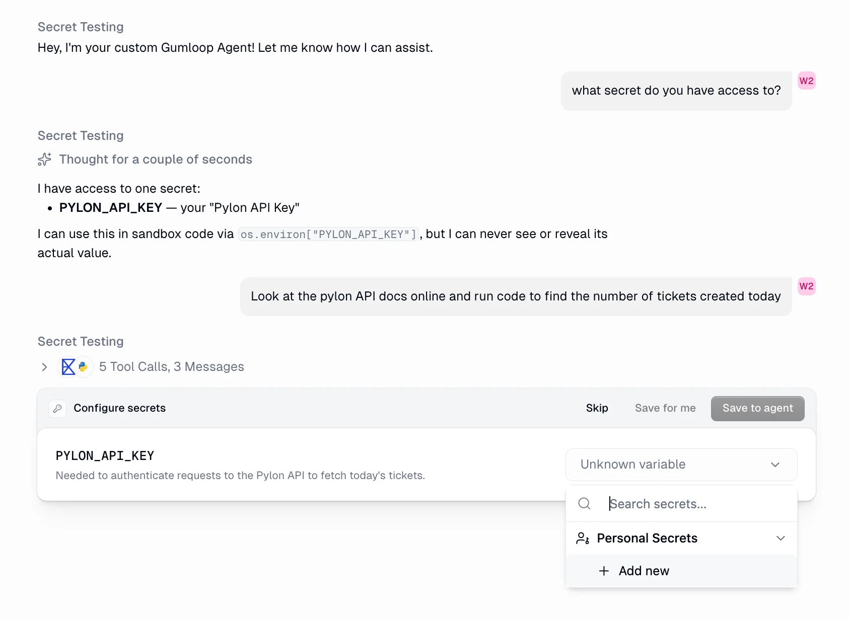 Chat showing Configure secrets prompt with PYLON_API_KEY needed, a dropdown to select from Personal Secrets or add new, and buttons for Skip, Save for me, and Save to agent