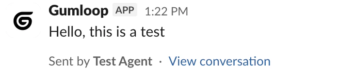 Slack message from Gumloop showing the attribution stamp with agent name and View conversation link