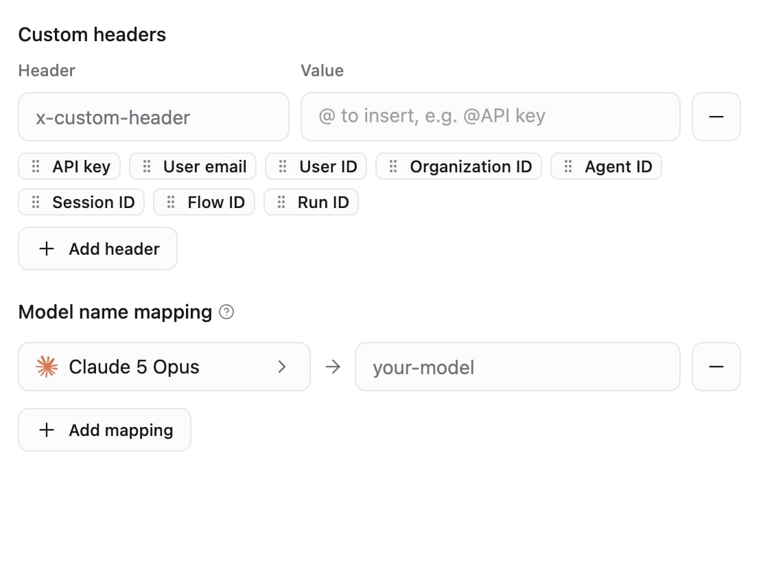 Custom headers row with a header name field and a value field showing insertable placeholder badges for API key, user email, user ID, organization ID, agent ID, session ID, flow ID, and run ID, above a model name mapping row