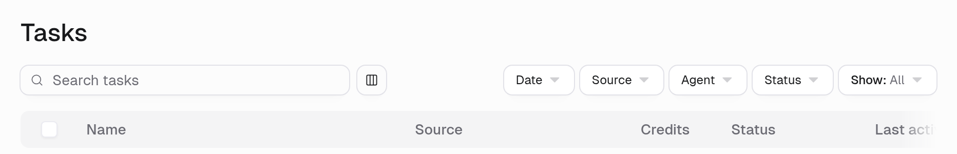 Tasks page header with a Search tasks box, Date, Source, Agent, Status, and Show filters, and Name, Source, Credits, and Status column headers