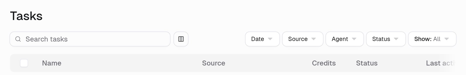 Tasks page header with a Search tasks box, Date, Source, Agent, Status, and Show filters, and Name, Source, Credits, and Status column headers