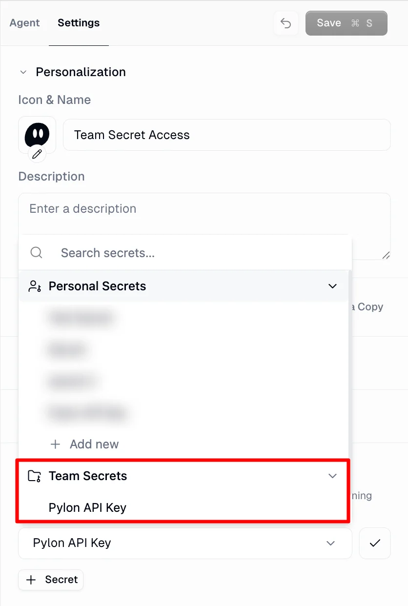 Secret picker showing Personal Secrets and Team Secrets sections with Pylon API Key under Team Secrets