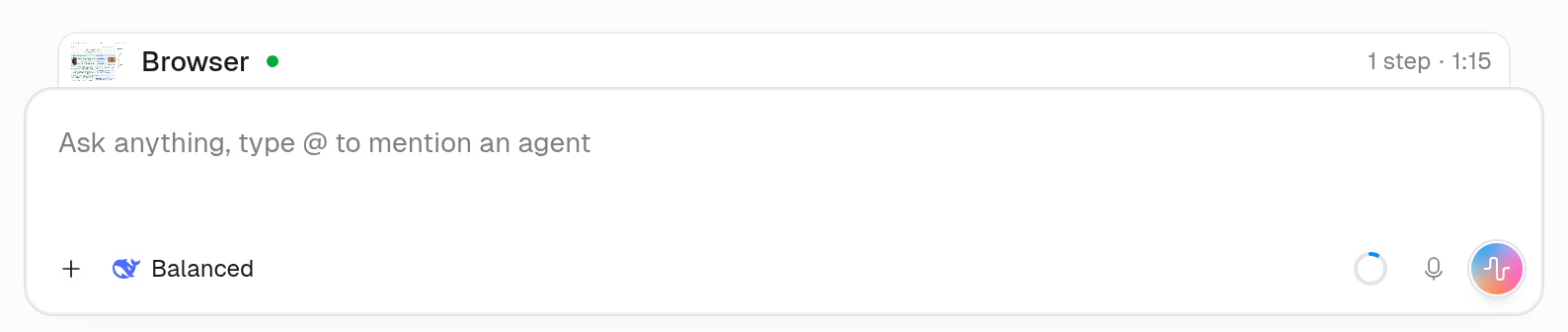 Browser bar above the chat message box with a small page preview, Browser with a green live dot, and 1 step · 1:15