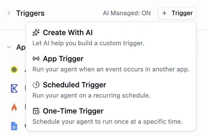 Triggers section with AI Managed toggle and the Trigger menu showing Create With AI, App Trigger, Scheduled Trigger, and One-Time Trigger