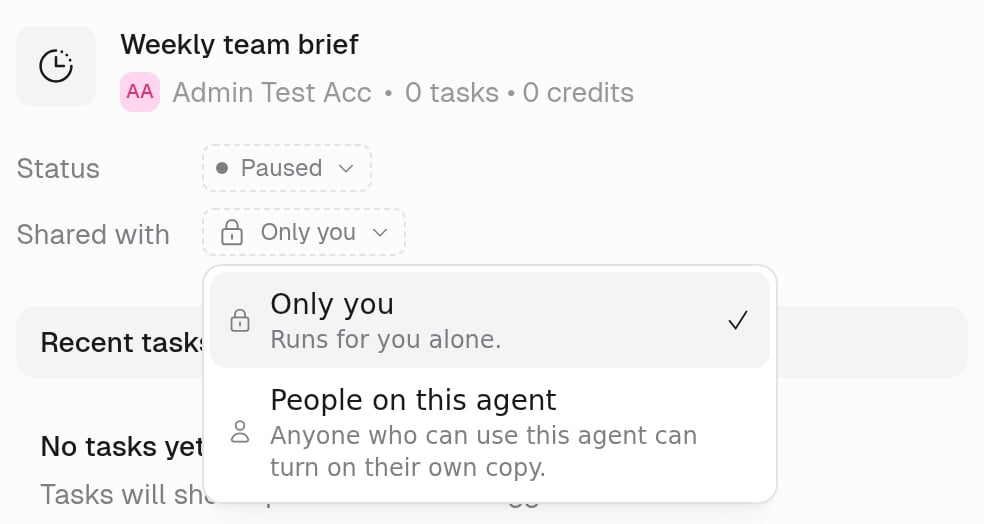Trigger Details header for Weekly team brief with the Shared with menu open, showing Only you (Runs for you alone) and People on this agent (Anyone who can use this agent can turn on their own copy)