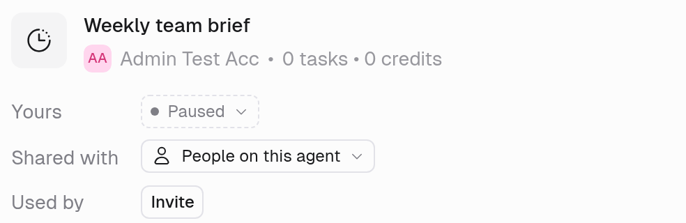 Trigger Details header for Weekly team brief showing Yours set to Paused, Shared with set to People on this agent, and a Used by row with an Invite button