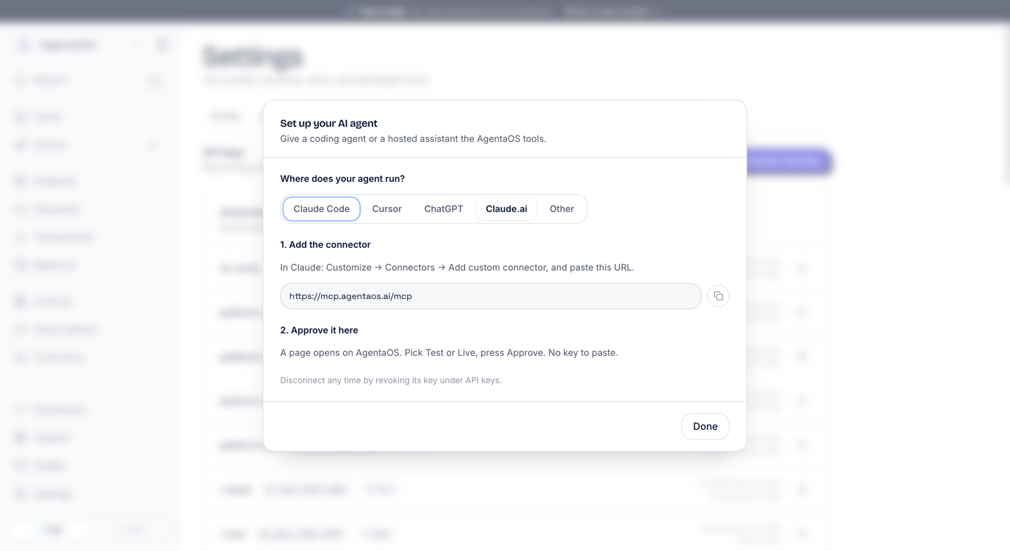 The Set up your AI agent dialog with the Claude.ai tab selected. Step 1, Add the connector, says: In Claude, Customize, Connectors, Add custom connector, and paste this URL, followed by https://mcp.agentaos.ai/mcp with a copy button. Step 2, Approve it here, says a page opens on AgentaOS where you pick Test or Live and press Approve.