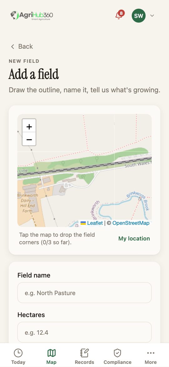 Add a field: a map with the hint 'Tap the map to drop the field corners (0/3 so far)', My location, then Field name and Hectares.