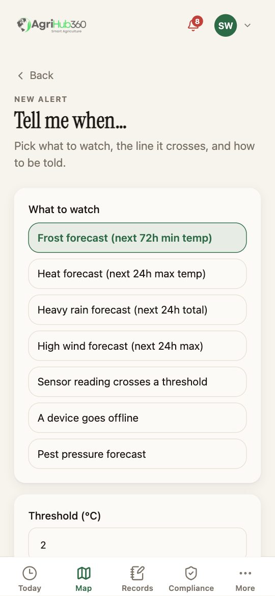 Tell me when: What to watch with Frost forecast chosen, Heat forecast, Heavy rain forecast, High wind forecast, Sensor reading crosses a threshold, A device goes offline, Pest pressure forecast, then Threshold (°C).