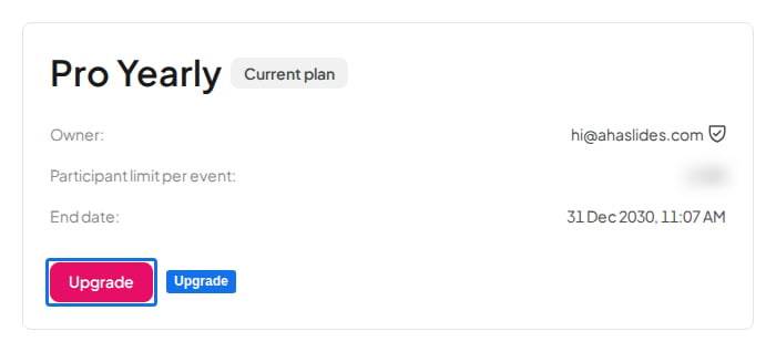 AhaSlides My plan 页面上的当前计划卡片,已高亮显示升级按钮,参与者人数上限已模糊处理