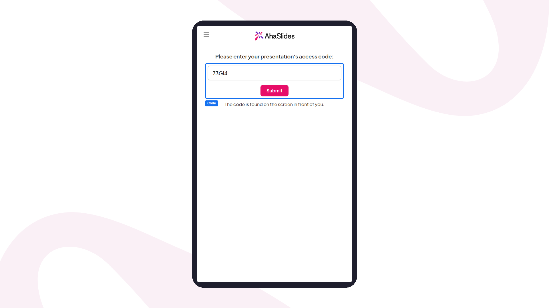 La schermata del partecipante di AhaSlides su un telefono, con il campo del codice di accesso e il pulsante Invia evidenziati