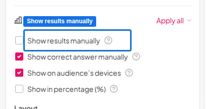 A caixa Exibir resultados manualmente destacada nas configurações de exibição de resultados de um slide Poll no editor do AhaSlides