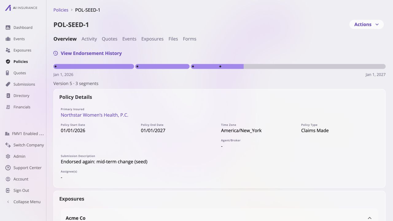 Policy detail page for POL-SEED-1 showing Overview, Activity, Quotes, Events, Exposures, Files, and Forms tabs, without a Financials tab.